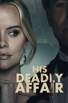 His Deadly Affair His Deadly Affair