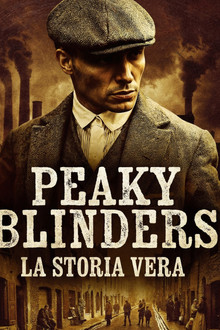 Peaky Blinders: La storia vera