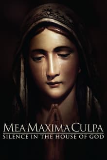 Mea Maxima Culpa: Silence in the House of God poster