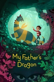 My Father's Dragon movie poster