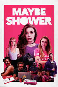 Maybe Shower movie poster