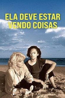 Ela Deve Estar Vendo Coisas