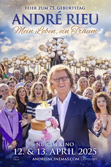 André Rieu: Mein Leben, ein Traum - Feier zum 75. Geburtstag