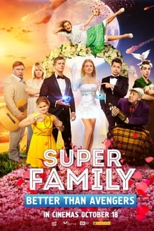 Poster do filme Super Family. Better Than Avengers