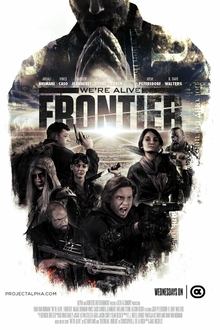 We're Alive: Frontier tv show poster