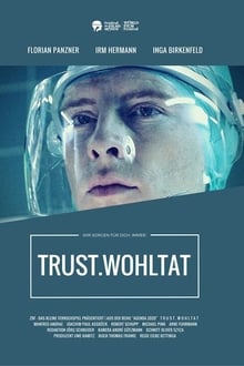 Poster do filme TRUST.Wohltat