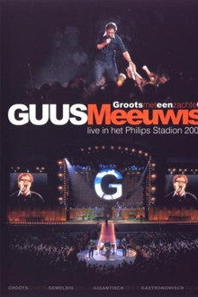 Guus Meeuwis - Groots Met Een Zachte G 2007