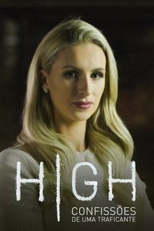 High: Confissões de uma Traficante