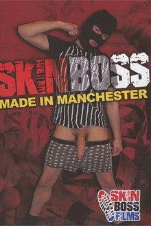 Skinboss: Made in Manchester