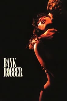 Bank Robber movie poster