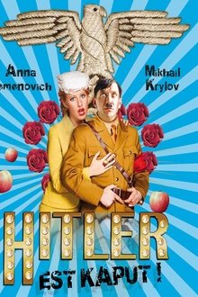 Hitler est kaput (2008)