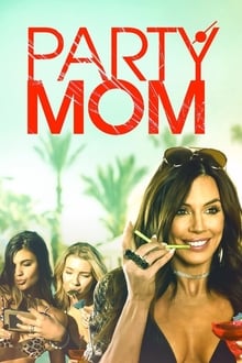 Poster do filme Party Mom