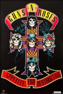 Poster do filme Guns N' Roses - Appetite for Destruction