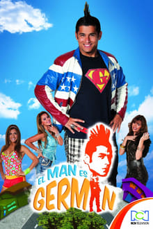 El man es Germán tv show poster