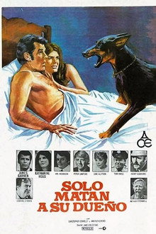Sólo matan a su dueño
