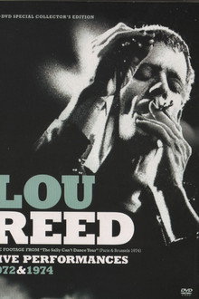 Lou Reed Live Performances 1972 & 1974