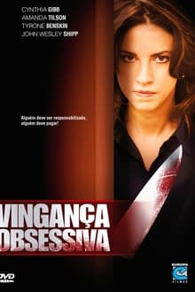 Poster do filme Vingança Obsessiva