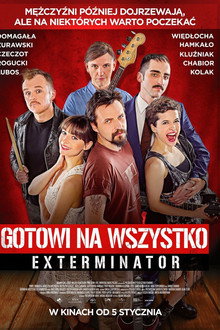 Gotowi na wszystko. Exterminator