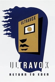 Poster do filme Ultravox: Return To Eden - Live At The Roundhouse