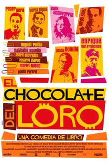 Poster do filme El chocolate del loro