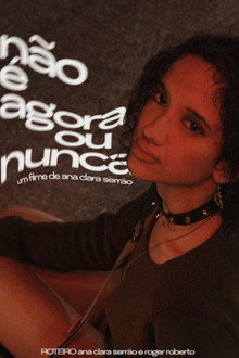 Não é Agora ou Nunca