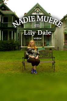 No One Dies in Lily Dale