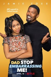 Dad Stop Embarassing Me tv show poster