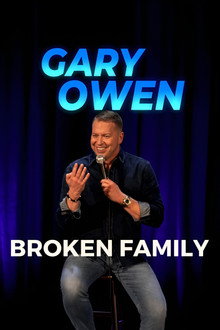 Gary Owen: Broken Family