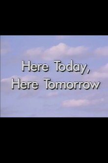 Here Today, Here Tomorrow