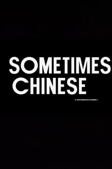 Poster do filme Sometimes Chinese