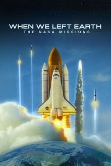 When We Left Earth : The NASA Missions tv show poster