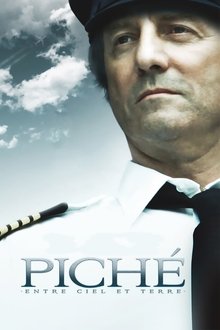 Poster do filme Piché: Entre Ciel et Terre