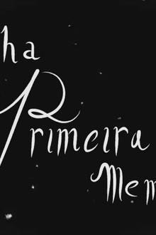 Minha Primeira Memória