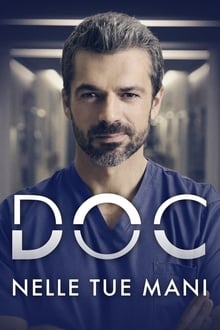 Doc – Nelle tue mani tv show poster