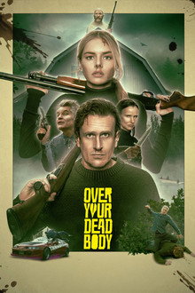 Over Your Dead Body