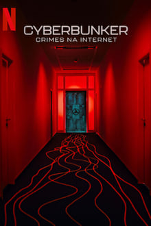 Cyberbunker: The Criminal Underworld WEB DL 