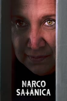 The Narcosatanist 1° Temporada Completa