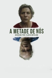 Imagem A Metade de Nós 2023