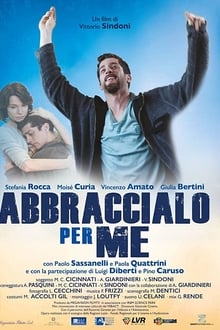 Poster do filme Abbraccialo per me