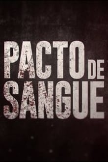 Assistir Pacto de Sangue Online Gratis