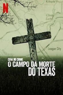 Poster da série Cena do Crime: O Campo da Morte no Texas