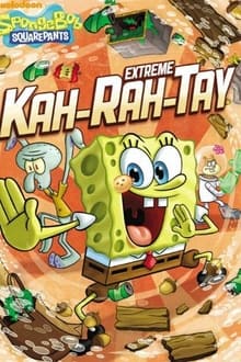 Poster do filme SpongeBob SquarePants: Extreme Kah-Rah-Tay