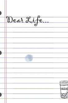 Dear Life...