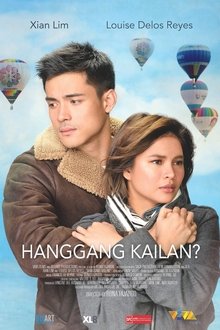 Watch Hanggang Kailan? (2019) Watch Hanggang Kailan? (2019)