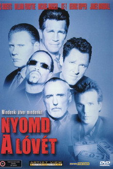 Nyomd a lóvét!