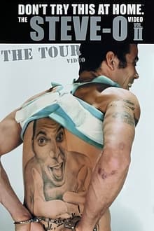 Poster do filme Don't Try This at Home – The Steve-O Video Vol. 2: The Tour