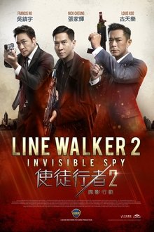Line Walker 2: Invisible Spy (2019)