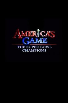 America's Game: The Super Bowl Champions tv show poster