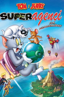 Tom i Jerry: Super agenci