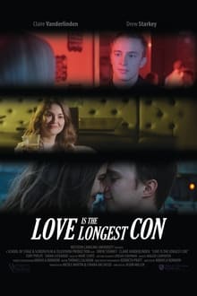 Poster do filme Love Is the Longest Con